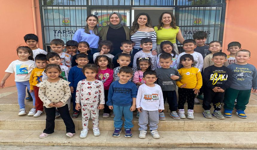 TARSUS BELEDİYESİ’NDEN NİTELİKLİ KREŞ EĞİTİMİ